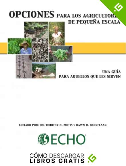 Opciones para los agricultores de peque&ntilde;a escala: Una gu&iacute;a para aquellos que les sirven