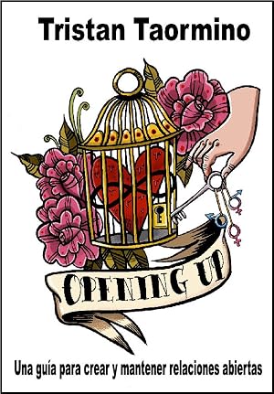 Opening Up, Una Gu&iacute;a para Crear y Mantener Relaciones Abiertas, Colecci&oacute;n Uhf (Melusina)