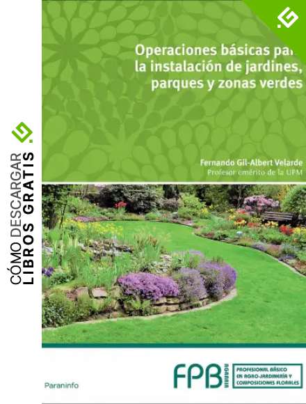Operaciones b&aacute;sicas en instalaci&oacute;n de jardines, parques y zonas verdes
