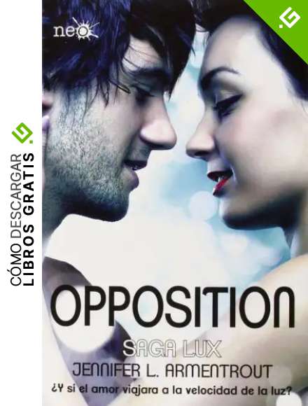 Opposition: 5 (Saga Lux #5)