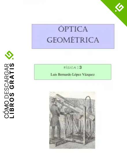 &Oacute;ptica Geom&eacute;trica (F&iacute;sica)