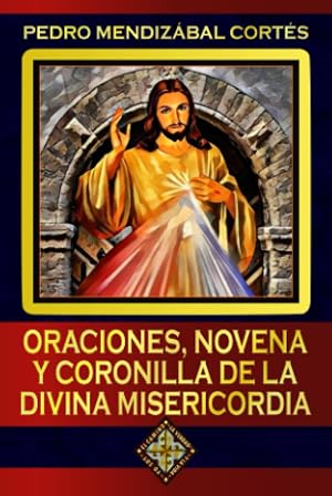 Oraciones, Novena y Coronilla de la Divina Misericordia