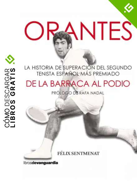 Orantes: De la barraca al podio
