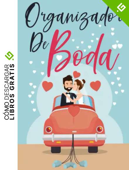 organizador de boda: Planificador y agenda para novias o novios/Toda la preparacion previa para una boda de cuento/ listas de verificaci&oacute;n , menu, flores, invitados...