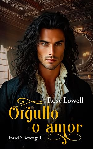 Orgullo o amor (Farrell's Revenge n&ordm; 2)