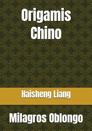 Origamis Chinos:: Milagros Oblongo
