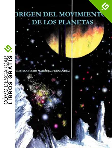 ORIGEN DEL MOVIMIENTO DE LOS PLANETAS