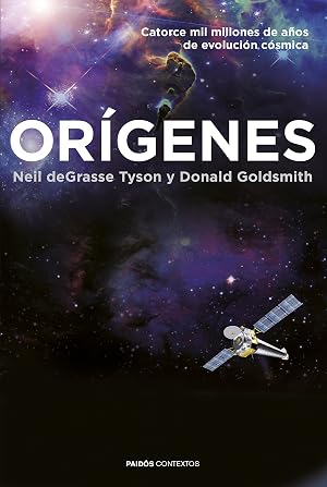Or&iacute;genes: Catorce mil millones de a&ntilde;os de evoluci&oacute;n c&oacute;smica (Contextos)