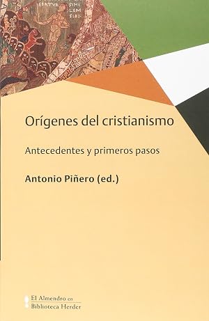 Or&iacute;genes del Cristianismo. Antecedentes y primeros pasos: 0 (Biblioteca Herder)