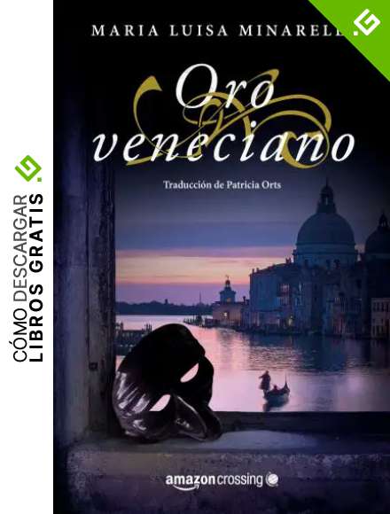 Oro veneciano (Misterios venecianos n&ordm; 2)