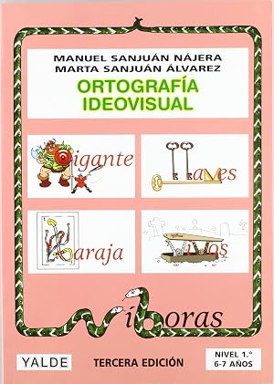 Ortografia Ideovisual. Nivel 1 (6-7 A&ntilde;os