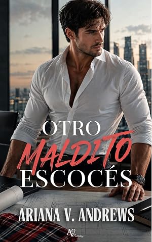 Otro maldito escoc&eacute;s: Romance de oficina &middot; Slow burn &middot; Convivencia forzada
