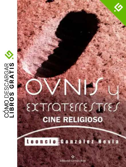 OVNIs y extraterrestres: Cine religioso