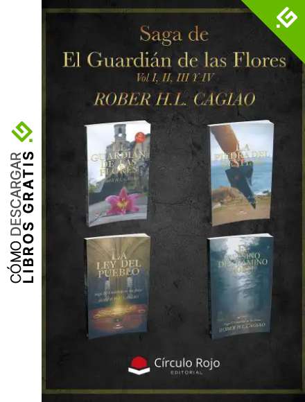 Pack 4 libros de la Saga de El Guardi&aacute;n de las Flores: El Guardi&aacute;n, La Piedra del Destino, El asesino del Camino Norte, La Ley del Pueblo (SAGA EL GUARDI&Aacute;N DE LAS FLORES)