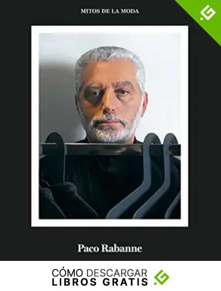 Paco Rabanne.: Mitos de la moda. (Libros de Autor.)