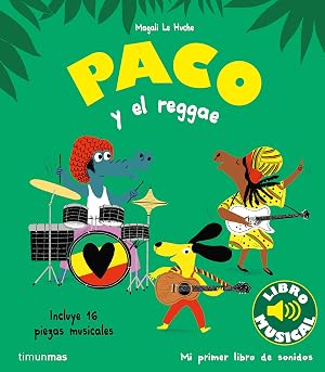 Paco y el reggae. Libro musical (Libros con sonido)