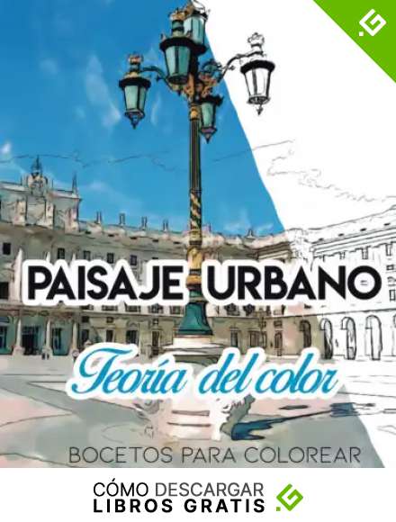 Paisaje urbano teor&iacute;a del color: bocetos para colorear acuarela pintura acr&iacute;lico oleo pinta f&aacute;cil