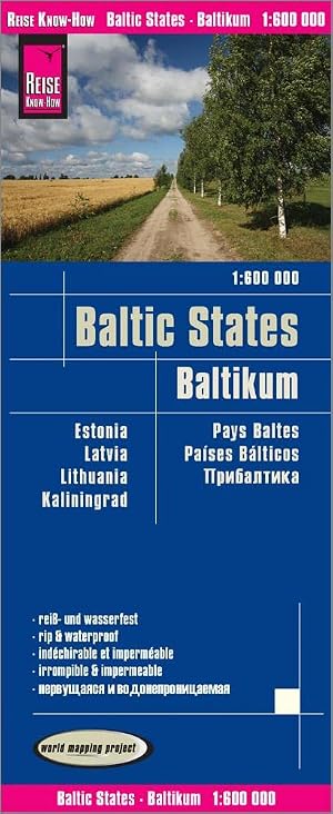 Pa&iacute;ses B&aacute;lticos (Estonia, Letonia, Lituania, Kaliningrado), mapa de carreteras impermeable. Escala 1:600.000. Reise Know-How.: rei&szlig;- und wasserfest (world mapping project)