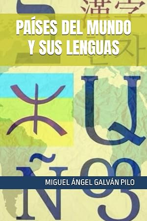 PA&Iacute;SES DEL MUNDO Y SUS LENGUAS