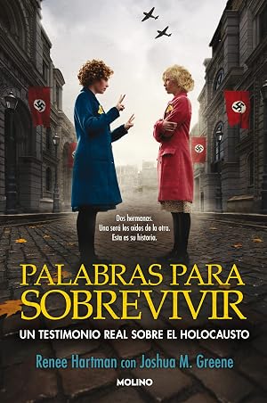 Palabras para sobrevivir: Un testimonio real sobre el Holocausto (No ficci&oacute;n juvenil)