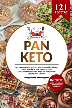 PAN KETO | El magn&iacute;fico libro de recetas de pan cetog&eacute;nico. 121 recetas saludables, f&aacute;ciles y r&aacute;pidas para perder peso. Gran variedad de panes, ... Informaci&oacute;n nutricional de todas las recetas.