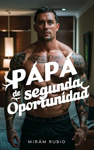 Pap&aacute; De Segunda Oportunidad