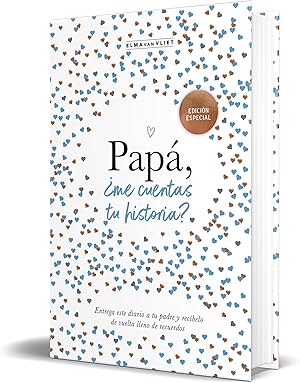 Pap&aacute;, &iquest;me cuentas tu historia? (EDICI&Oacute;N OFICIAL) (Obras diversas)