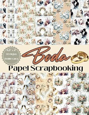 Papel Scrapbooking Boda: 10 Dise&ntilde;os &Uacute;nicos, Doble Cara | 8.5" x 11", 40 P&aacute;ginas | Para Decoraci&oacute;n de &Aacute;lbumes de Fotos, Invitaciones, Tarjeter&iacute;a | Con S&iacute;mbolos de Boda