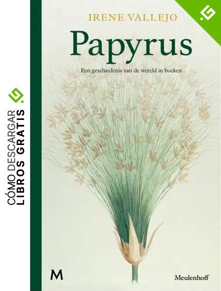 Papyrus: een geschiedenis van de wereld in boeken