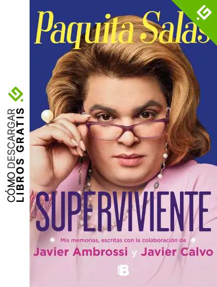 Paquita Salas. Superviviente: Mis memorias (Ediciones B)