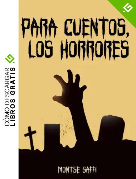 Para cuentos, los horrores