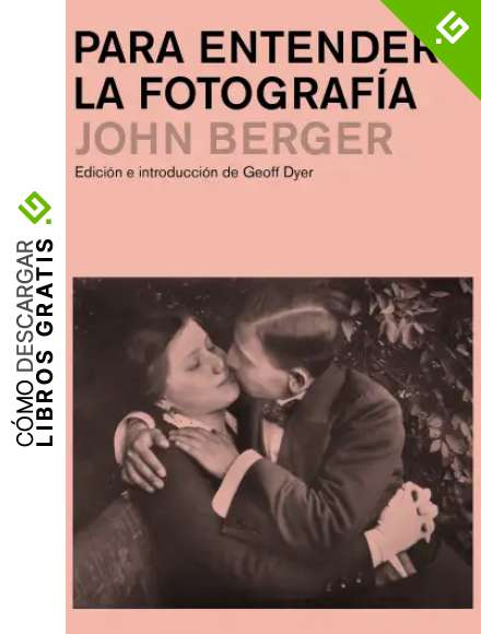 Para entender la fotograf&iacute;a (Gg Fotografia)