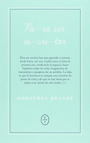 Para Ser Escritor (LA ESCRITURA Y LA VIDA)