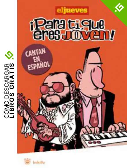 &iexcl;para ti, que eres joven! Cantan espa&ntilde;ol: Cantan en espa&ntilde;ol: 252 (FICCI&Oacute;N)
