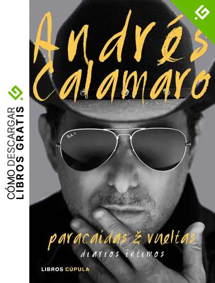 Paraca&iacute;das y vueltas: Diarios &iacute;ntimos (Musica Y Cine (l.Cupula))