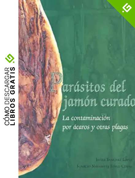 Par&aacute;sitos del jam&oacute;n curado. La contaminaci&oacute;n por &aacute;caros y otras plagas