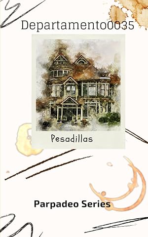 Parpadeo Series: Pesadillas