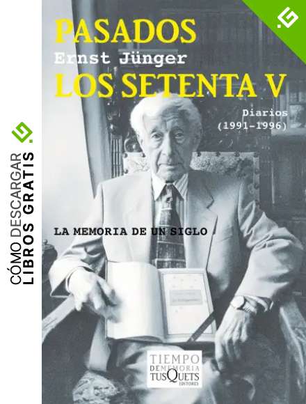 Pasados los setenta V: Diarios (1991-1996) (Tiempo de Memoria)