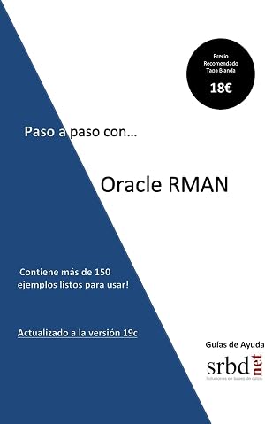 Paso a paso con... Oracle RMAN