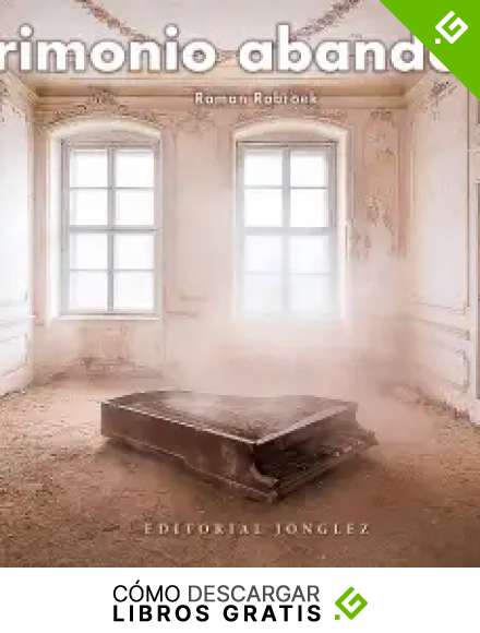 Patrimonio abandonado (Jonglez Photo Books)