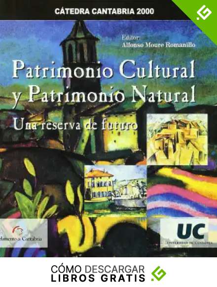 Patrimonio cultural y patrimonio natural: una reserva de tuturo (Difunde)