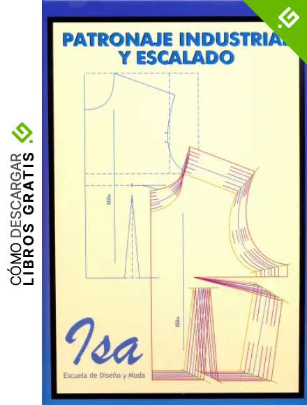 PATRONAJE INDUSTRIAL Y ESCALADO