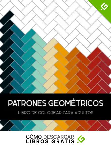 Patrones Geom&eacute;tricos Libro de Colorear Para Adultos: Libro de Colorear Geom&eacute;trico Creativo , Patrones Geom&eacute;tricos De Relajaci&oacute;n Y Meditaci&oacute;n ( VERSI&Oacute;N 3 )