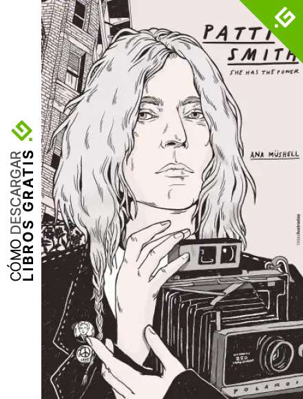 Patti Smith: She has the power (Vidas Ilustradas)