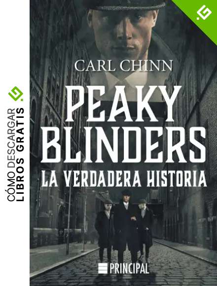 Peaky Blinders: La verdadera historia