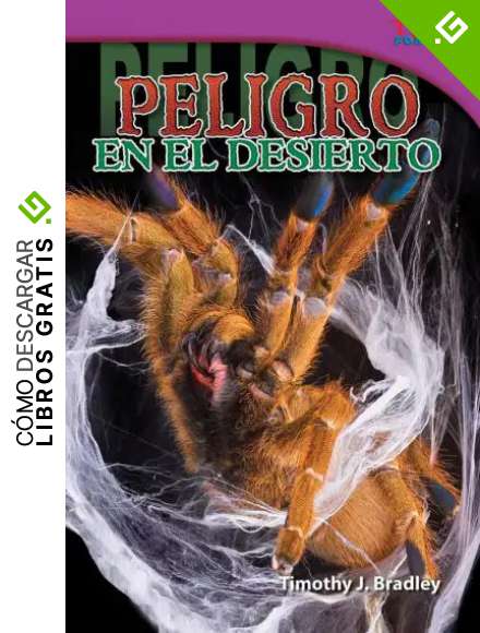 Peligro en el desierto (Danger in the Desert) (TIME FOR KIDS&reg; Nonfiction Readers)