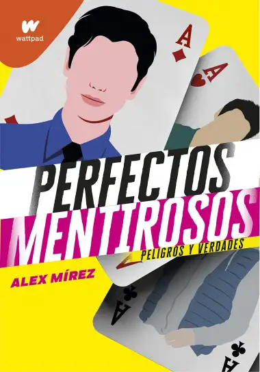 Peligros y verdades (Perfectos Mentirosos 2): Peligros y verdades