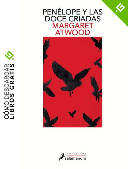 Pen&eacute;lope y las doce criadas (Salamandra Narrativa)
