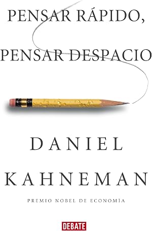 Pensar r&aacute;pido, pensar despacio (Psicolog&iacute;a)
