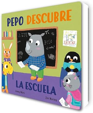 Pepo descubre la escuela (Abre y descubre. Libro de cart&oacute;n con solapas) (Peque&ntilde;as manitas)